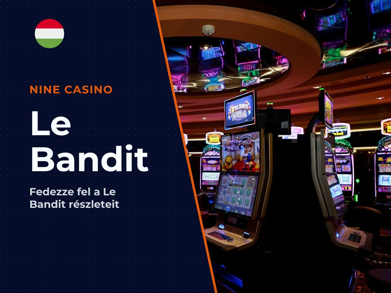 Mi az a Le Bandit slot