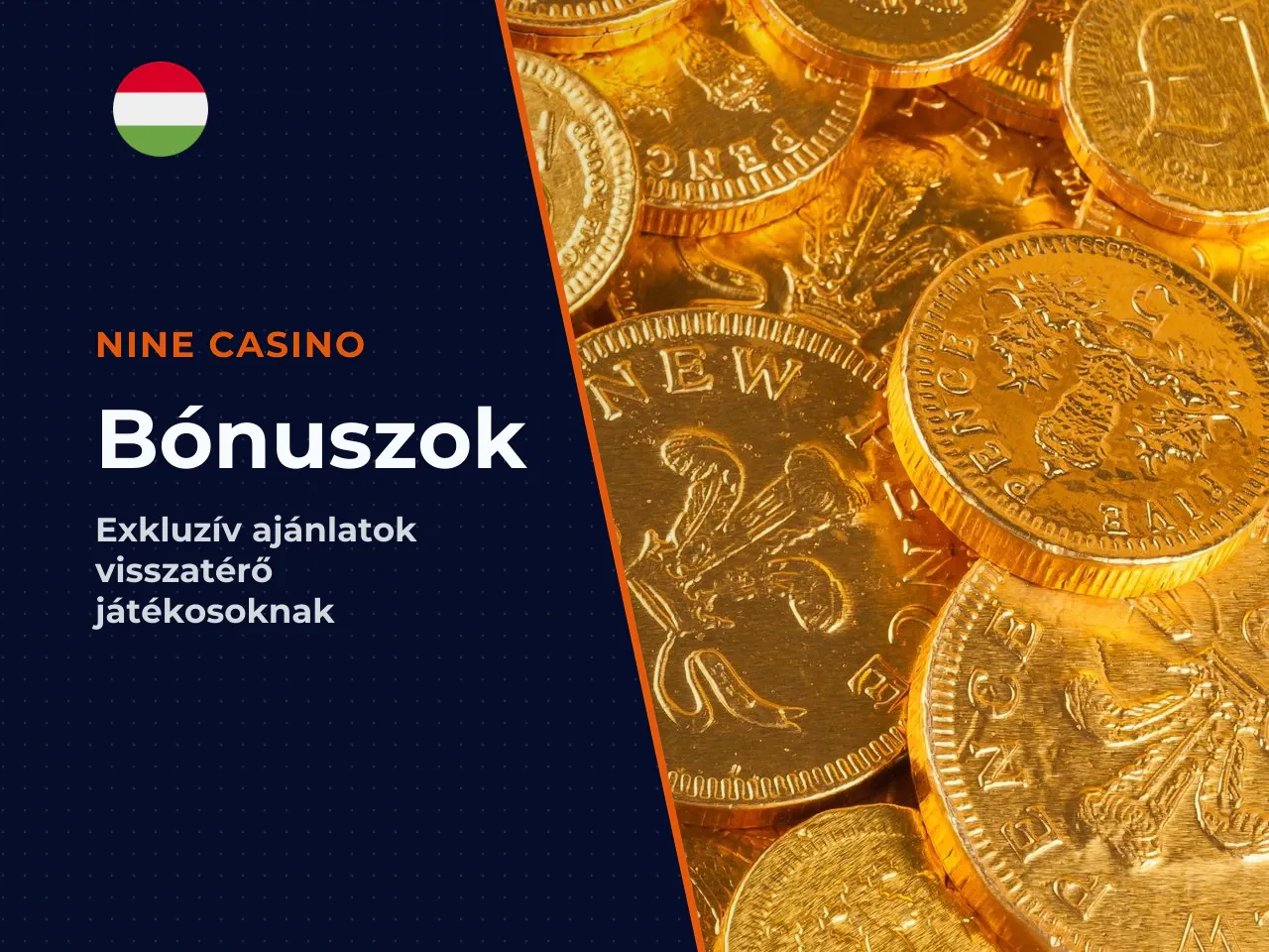 Nine Casino bónuszok meglévő játékosoknak. A