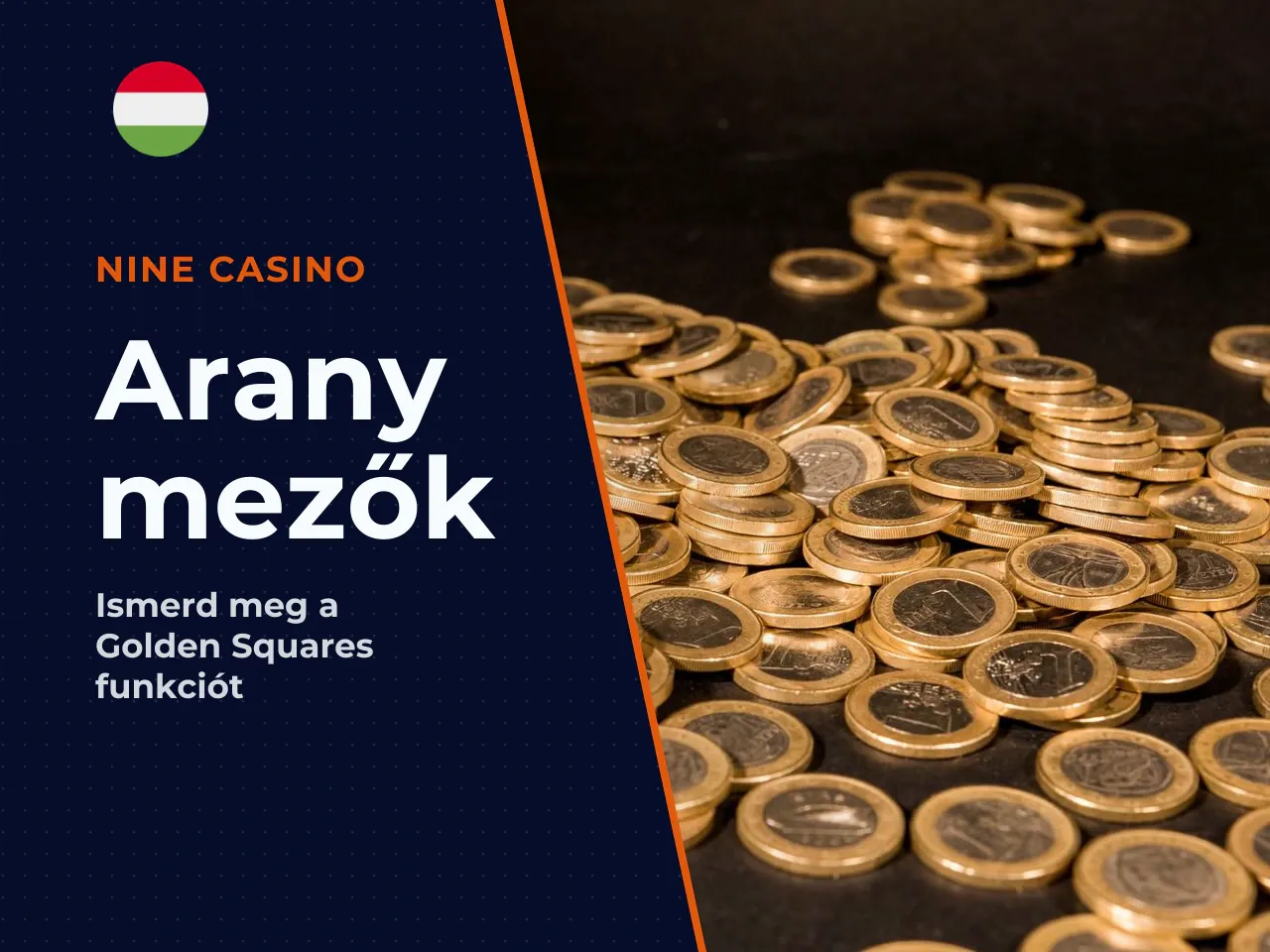 Mire szolgálnak a Golden Squares mezők