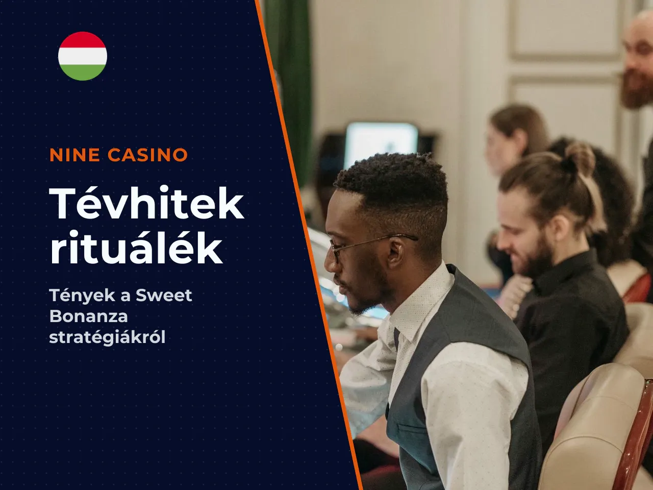 Gyakori tévhitek és játékos rituálék. A