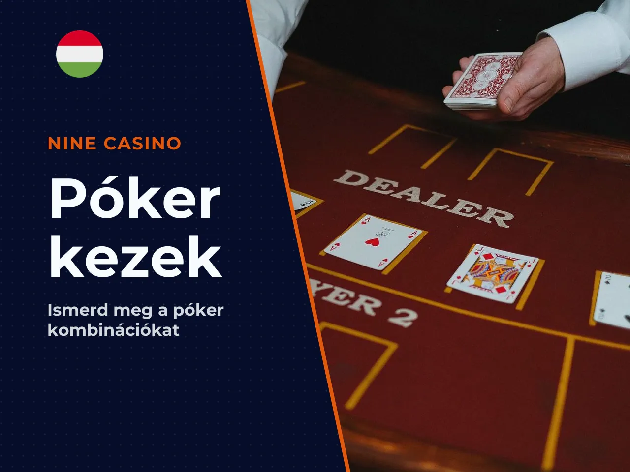 A póker kezek erősségi sorrendje a