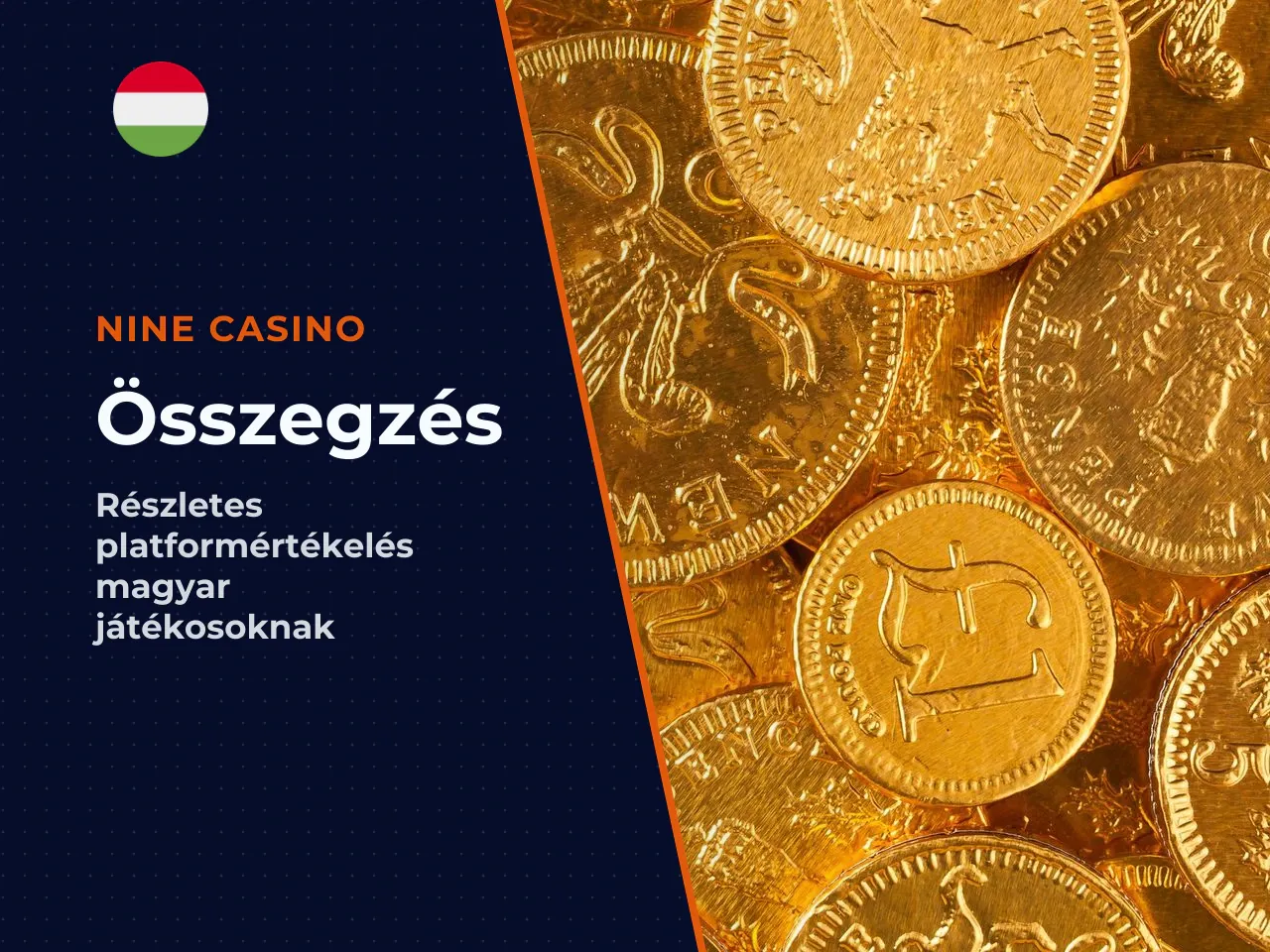 Zárógondolat. A Nine Casino erőssége a