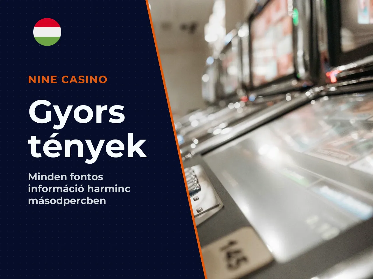 A legfontosabb tények 30 másodpercben